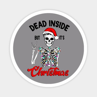 Dead Inside but It's Christmas Magnet